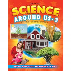 Science Around Us - 3 : Children School Textbooks Book By Dreamland Publications-Age 5 to 8 years
