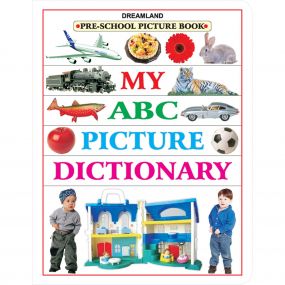 My ABC Picture Dictionary : Children Picture Book Book By Dreamland Publications-Age 2 to 5 years