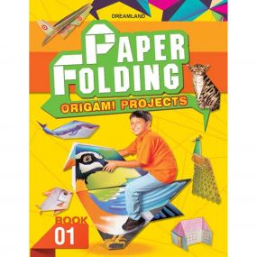Paper Folding Part 1 : Children Interactive & Activity Book By Dreamland Publications-Age 5 to 8 years