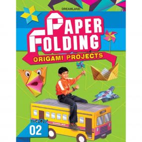 Paper Folding Part 2 : Children Interactive & Activity Book By Dreamland Publications-Age 8 to 12 Years