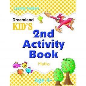 Kid's 2nd Activity Book - Maths : Children Interactive & Activity Book By Dreamland Publications-Age 2 to 5 years