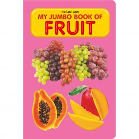 My Jumbo Book - FRUIT : Children Early Learning Book By Dreamland Publications-Age 2 to 5 years