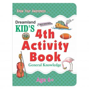 Kid's 4th Activity Book - General Knowledge : Children Interactive & Activity Book By Dreamland Publications-Age 5 to 8 years