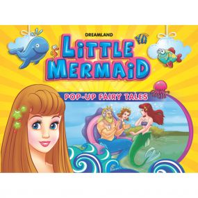 Pop-Up Fairy Tales - Little Mermaid : Children Story Books Board Book By Dreamland Publications-Age 5 to 8 years