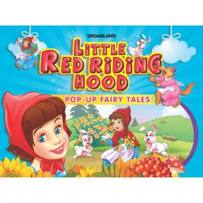 Pop-Up Fairy Tales - Little Red Riding Hood : Children Story Books Board Book By Dreamland Publications-Age 5 to 8 years