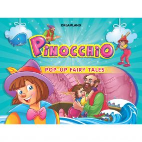 Pop-Up Fairy Tales - Pinocchio : Children Story books Board Book By Dreamland Publications-Age 5 to 8 years