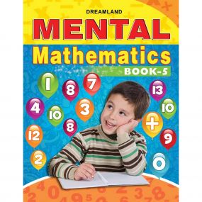 Mental Mathematics Book - 5 : Children School Textbooks Book By Dreamland Publications-Age 5 to 8 years