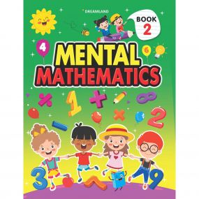 Mental Mathematics Book - 2 : Children School Textbooks Book By Dreamland Publications-Age 5 to 8 years