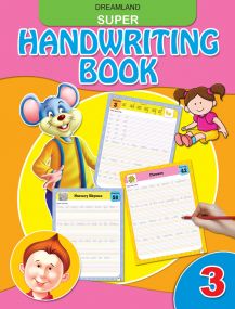 Super Hand Writing Book Part - 3 : Children Early Learning Book By Dreamland Publications-Age 2 to 5 years