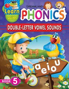 Learn With Phonics Book - 5 : Children Early Learning Book By Dreamland Publications-Age 5 to 8 years