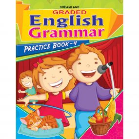 Graded English Grammar Practice Book - 4 : Children School Textbooks Book By Dreamland Publications-Age 5 to 8 years
