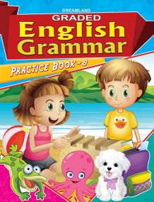 Graded English Grammar Practice Book - 8 : Children School Textbooks Book By Dreamland Publications-Age 5 to 8 years