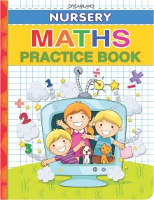 Nursery Math Practice Book : Children Early Learning Book By Dreamland Publications-Age 2 to 5 years
