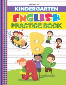 Kindergarten English Practice Book : Children Early Learning Book By Dreamland Publications-Age 2 to 5 years