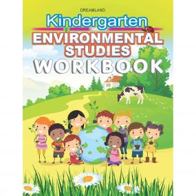 Kindergarten Environmental Studies W.B. : Children Early Learning Book By Dreamland Publications-Age 2 to 5 years