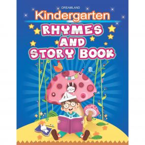 Kindergarten Rhymes and Story Book : Children Early Learning Book By Dreamland Publications-Age 2 to 5 years