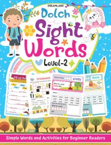 Dolch Sight Words Level 2- Simple Words and Activities for Beginner Readers : Children Early Learning Book By Dreamland Publications-Age 2 to 5 years