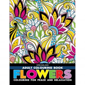 Flowers- Colouring Book for Adults : Children Colouring Books for Peace and Relaxation Book By Dreamland Publications-Age Big kids( 12+ years)