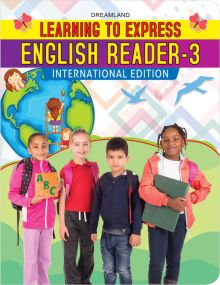 Learning to Express Reader Book - English Reader 3 : Children School Textbooks Book By Dreamland Publications-Age 5 to 8 years