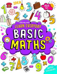 Learn Everyday Basic Maths - Age  5+ : Children Interactive & Activity Book By Dreamland Publications-Age 5 to 8 years