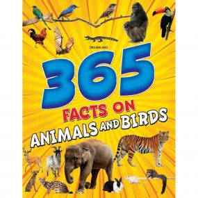 365 Facts on Animals and Birds : Children Reference Book By Dreamland Publications-Age 5 to 8 years