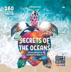 Secrets of the Oceans- Wow Encyclopedia in Augmented Reality : Children Reference Book By Dreamland Publications-Age 8 to 12 years