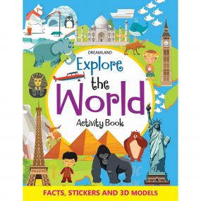 Explore the World Activity Book with Stickers and 3D Models : Children Interactive & Activity Book By Dreamland Publications-Age 2 to 5 years
