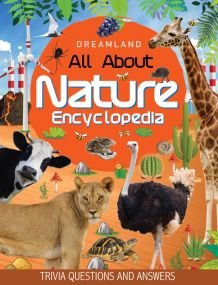 Nature Encyclopedia for Children Age  5 - 15 Years- All About Trivia Questions and Answers : Children Reference Book By Dreamland Publications-Age 8 to 12 Years