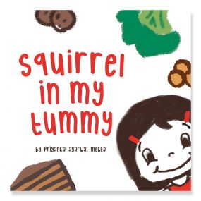 Squirrel in my Tummy - Fun Children's picture book for Mealtimes for Early Learners