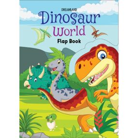 Flap Book- Dinosaur World : Children Interactive & Activity Book By Dreamland Publications-Age 2 to 5 years